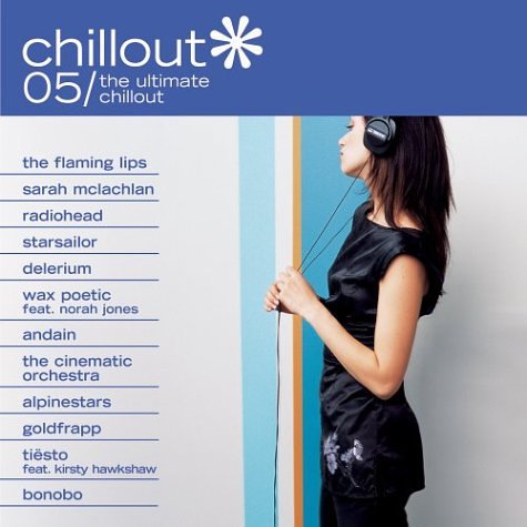 Chillout 05 Ultimate Chillout [Audio CD]