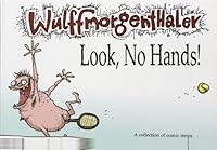 Wulffmorgenthaler - Look, No Hands! 8798984004 Book Cover
