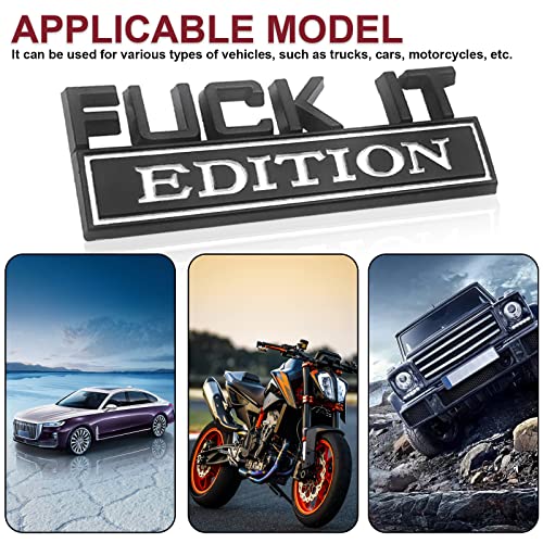 Image of 2 Pcs Fuck IT Edition Emblem 3D Fender Badge Decal, 3D Fender Badge Decal Car Truck Replacement, Fit for All Cars, is Used for Body Decoration, Instrument Panel, Track, Motorcycle, Black White.