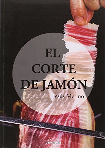 El corte de jamón