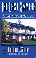 The Last Smythe (A Lahaina Mystery) 0971427704 Book Cover