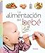 Alimentación del bebé de 0 a 24 meses, La (Embarazo y primeros años)