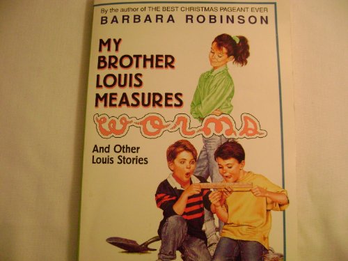 My Brother Louis Measures Worms 0590384627 Book Cover
