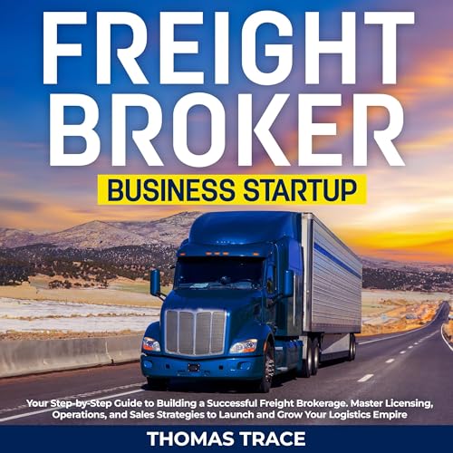 Thomas Trace - Freight Broker Business Startup episode artwork