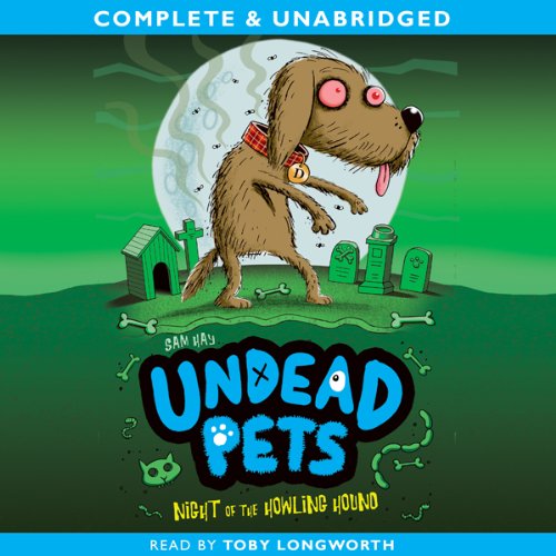 Undead Pets: Night of the Howling Hound Audiolivro Por Sam Hay capa