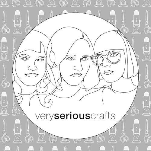 Page de couverture de The Very Serious Crafts Podcast