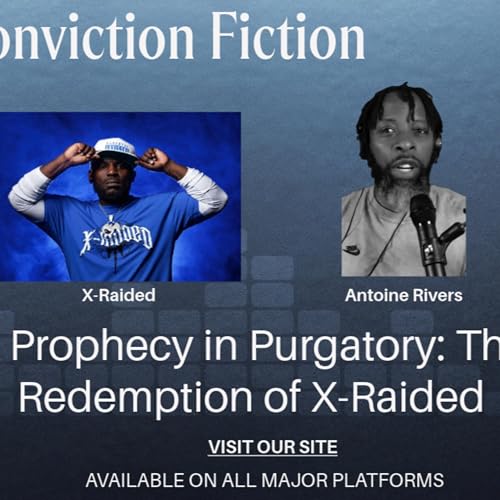 A Prophecy in Purgatory: The Redemption of X-Raided