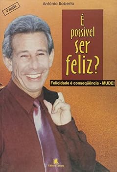 Paperback E Possivel Ser Feliz? [Portuguese_Brazilian] Book