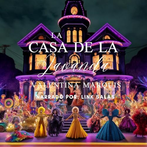 La Casa de la Lavanda [The Lavender House]