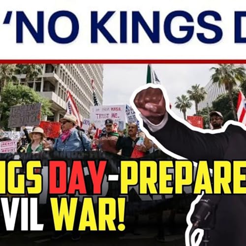 Is the Left Provoking a Civil War_ No Kings Protests Podcast Por arte de portada
