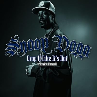 Drop It Like It's Hot