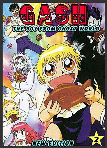 Gash The Boy From Ghost World : Chapter 2 - Action phantasy graphic Manga comedy Gash The Boy From G