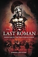 The Last Roman 1483912639 Book Cover