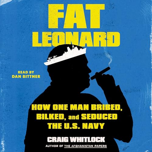 Fat Leonard by Craig Whitlock episode artwork