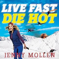 Live Fast Die Hot Audiolibro Por Jenny Mollen arte de portada