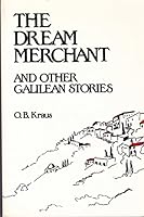 The Dream Merchant and Other Galilean Stories 0533090938 Book Cover