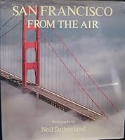 San Francisco from the Air 0517490536 Book Cover