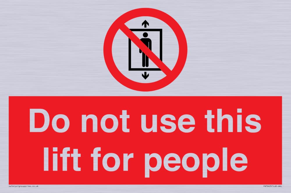 Do not use this lift for people Sign - 300x200mm - A4L