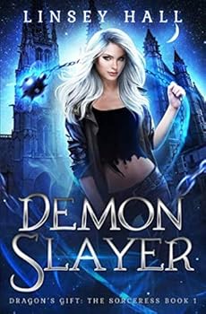 Paperback Demon Slayer (Dragon's Gift: The Sorceress) Book