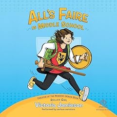 All's Faire in Middle School Audiolibro Por Victoria Jamieson arte de portada