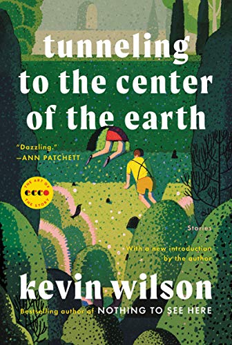 Cover of Tunneling to the Center of the Earth: Stories (Art of the Story)