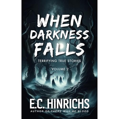 When Darkness Falls by E.C. Hinrichs episode artwork