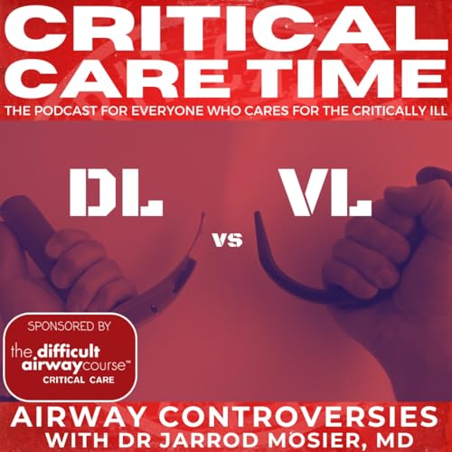 59. Airway Controversies with Dr. Jarrod Mosier, MD cover art