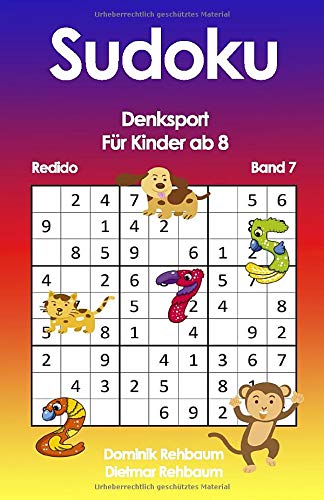 Redido Sudoku Kinder ab 8 | Denksport | Band 7 Redido Sudoku Kinder ab 8 | Denksport | Band 7