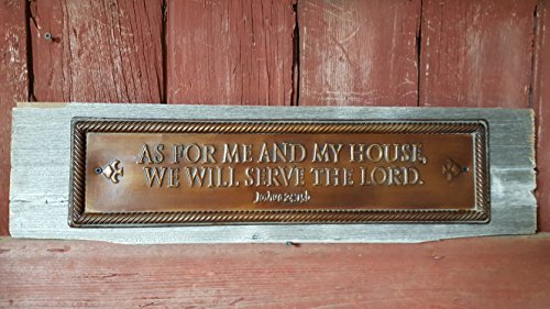 As for Me and My House. Barn wood Plaque