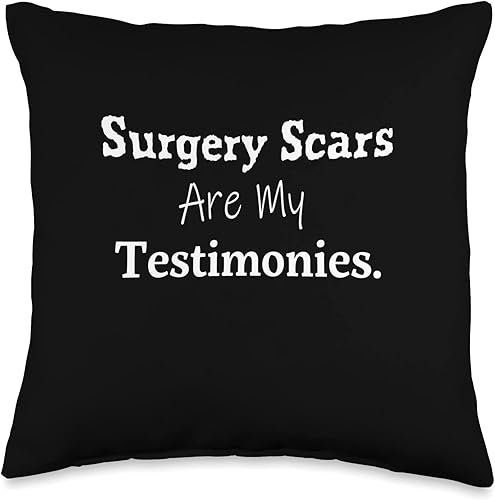 Surgery Scars are My Testimonies - Almohada de regalo basada en la fe Survivor, 16 x 16 pulgadas, multicolor