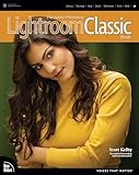 Adobe Photoshop Lightroom Classic Book, The (Voices That Matter)