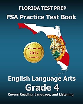 Florida Test Prep Fsa Practice Test Book English Language Arts Grade 4 ...