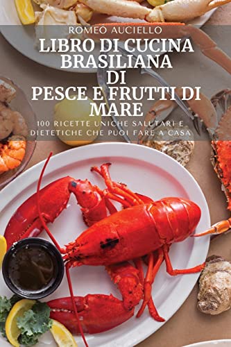 Libro Di Cucina Brasiliana Di Pesce E Frutti Di Mare