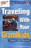 AAA Traveling with Your Grandkids : 2002 Edition 1562515810 Book Cover