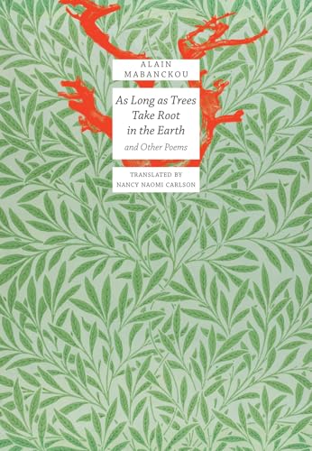 As Long As Trees Take Root in the Earth: and Other Poems (The Africa List)