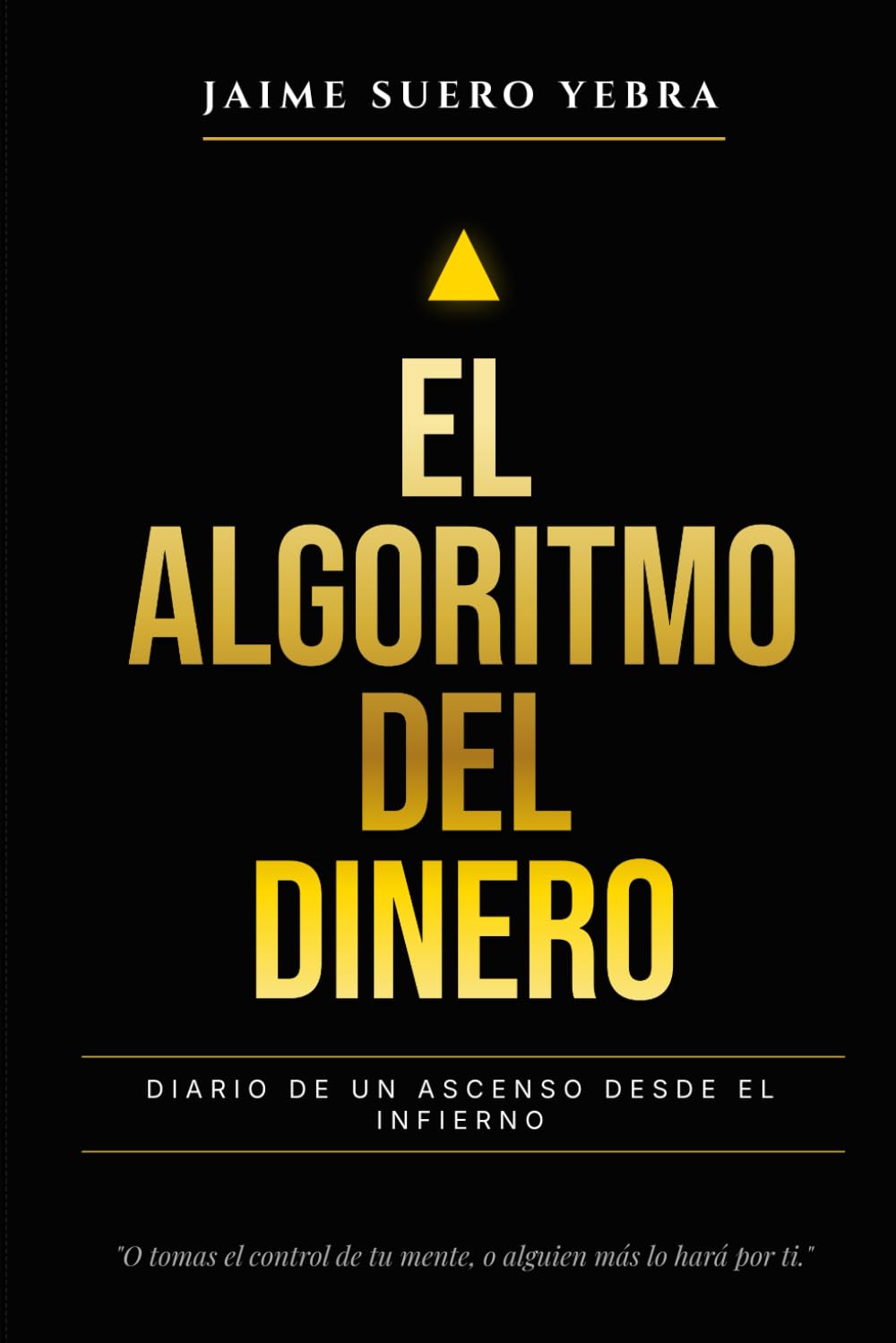 El algoritmo del dinero: La biblia monetaria: El nuevo esencial para emprendedores