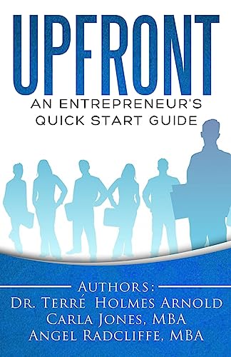 Upfront: An Entrepreneur's Quick Start Guide 1539074161 Book Cover