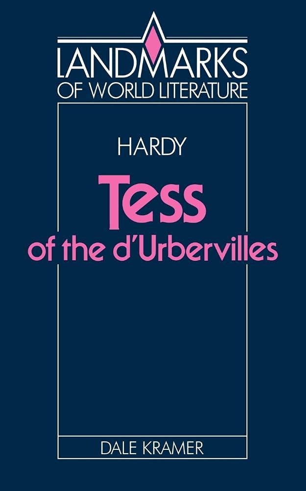 Hardy: Tess of the D'Urbervilles by Dale Kramer - 9780521346955