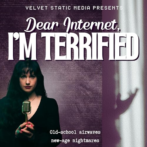 Page de couverture de Dear Internet, I’m Terrified