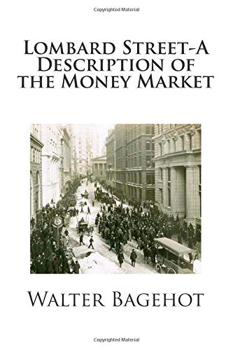 By Walter Bagehot - Lombard Street-A Description of the Money Market (2013-01-05) [Paperback]