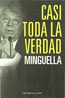 Casi Toda La Verdad 8492437073 Book Cover