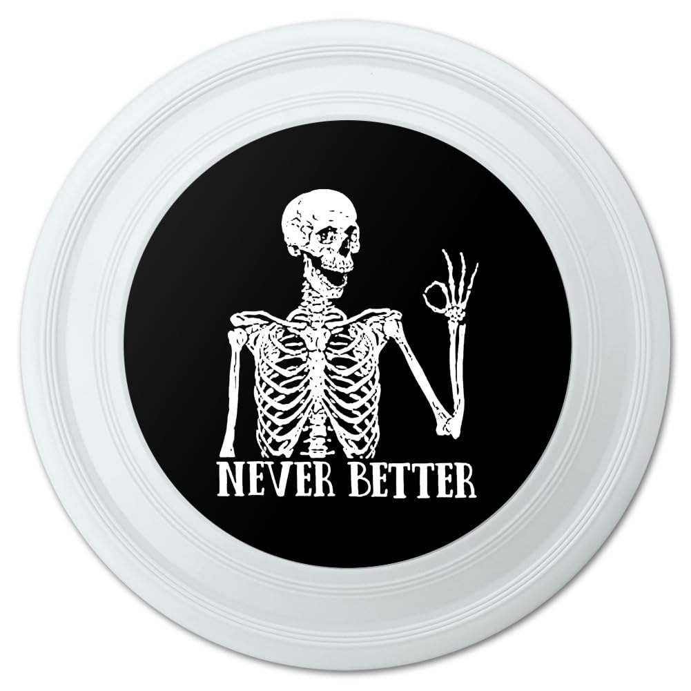 GRAPHICS & MORE Skeleton Never Better Novelty 9