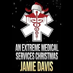 Couverture de An Extreme Medical Services Christmas