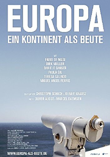 Europa – Ein Kontinent als Beute