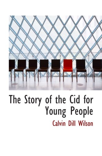 The Story of the Cid for Young People 0559000936 Book Cover