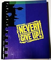 Never Give Up 1562453718 Book Cover