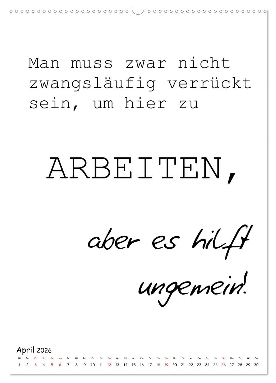 Typo-Kalender für das Büro. Gemeine und lustige Sprüche (Wandkalender 2026 DIN A2 hoch), CALVENDO Monatskalender: Witzige Sprüche im coolen schwarz-weiss Design! (CALVENDO Spass)