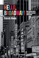 Hello, Broadway! 236478137X Book Cover