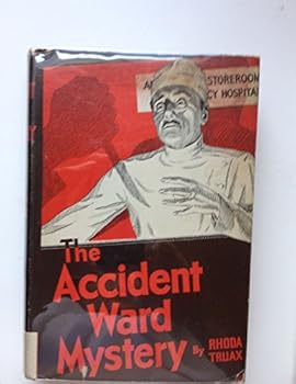 Hardcover The Accident Ward Mystery Book