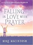 Falling In Love With Prayer